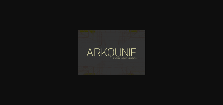 Arkqunie Extra Light Font Poster 1