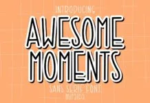 Awesome Moments Font Awesome Moments Font Poster 1