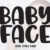 Baby Face Font