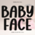 Baby Face Font