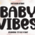 Baby Vibes Font