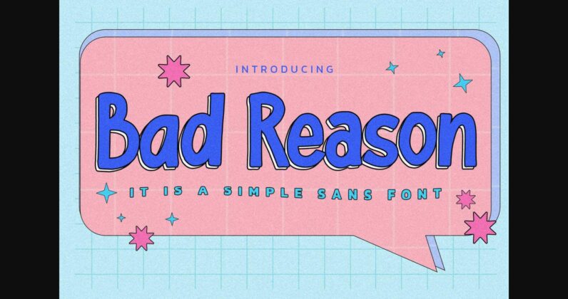 Bad Reason Font Poster 1