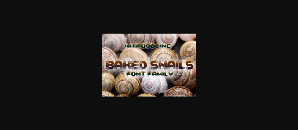 Baked Snails Font Poster 3