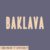 Baklava Font