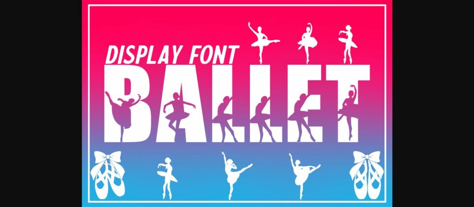 Ballet Font Poster 3