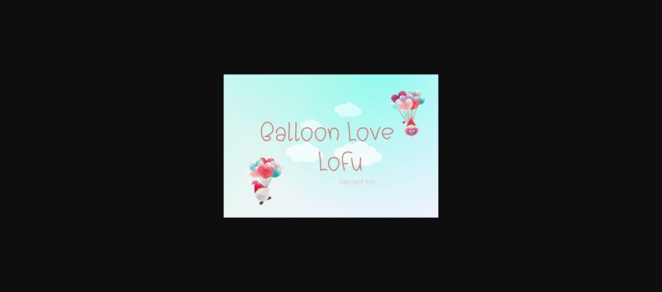 Balloon Love Lofu Font Poster 3