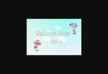 Balloon Love Lofu Font Poster 1