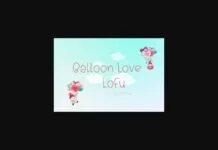 Balloon Love Lofu Font Poster 1