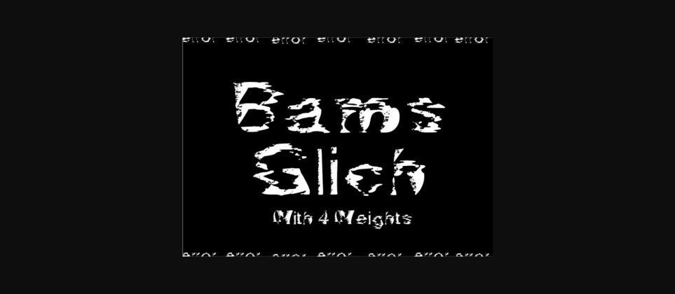 Bams Glitch Font Poster 3