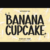 Banana Cupcake Font