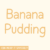 Banana Pudding Font