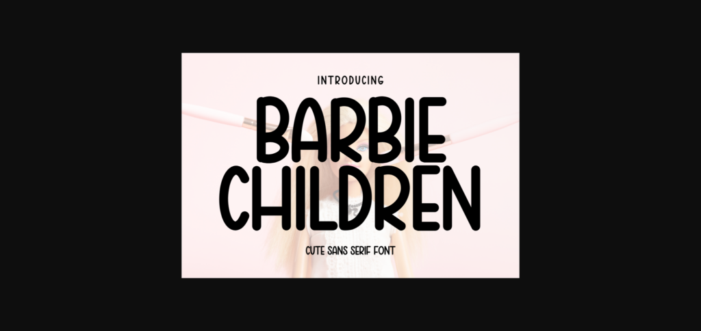 Barbie Children Font Poster 3