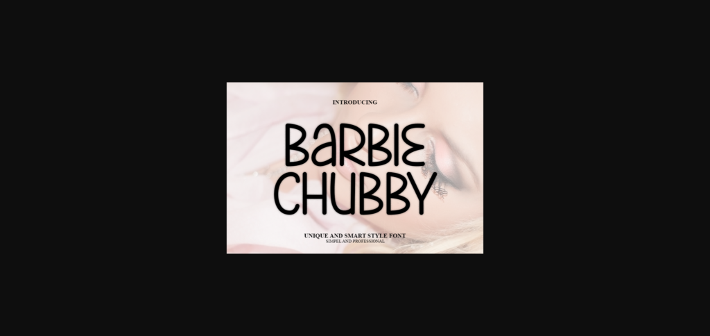 Barbie Chubby Font Poster 3