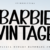 Barbie Vintage Font