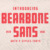 Bearbone Sans Font