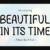 Beautiful in Its Time Font