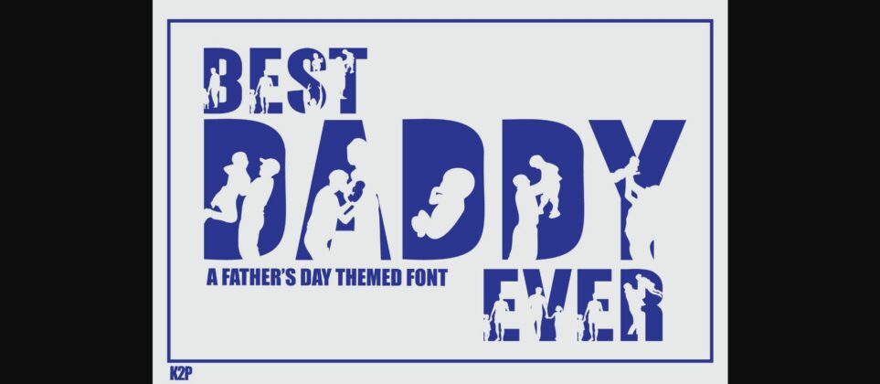 Best Daddy Ever Font Poster 3