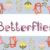 Betterflies Font