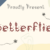 Betterflies Font