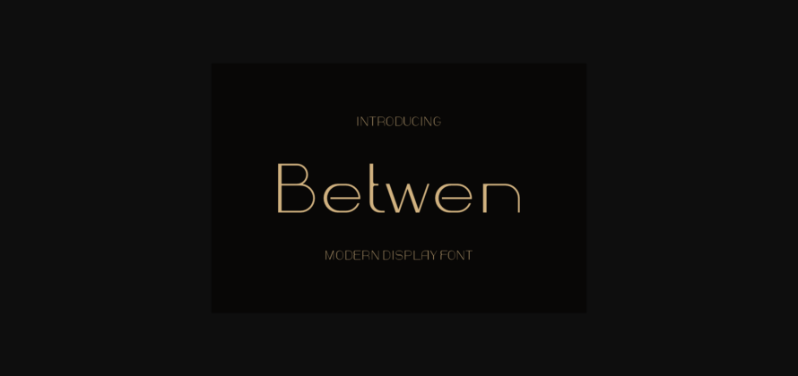 Betwen Font Poster 3