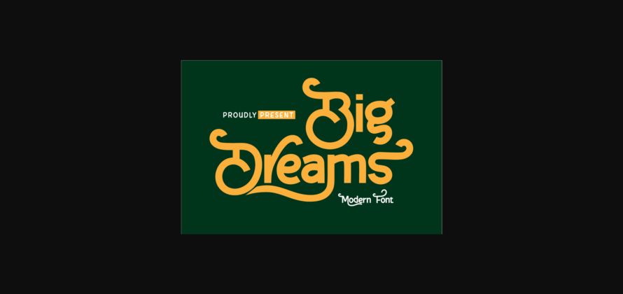 Big Dreams Font Poster 1