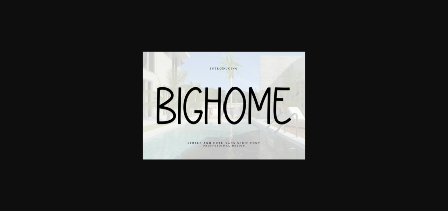 Bighome Font Poster 3