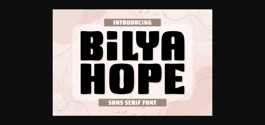 Bilya Hope Font Poster 3
