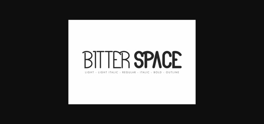 Bitter Space Font Poster 3