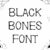 Black Bones Font