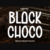 Black Choco Font