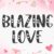 Blazing Love Font