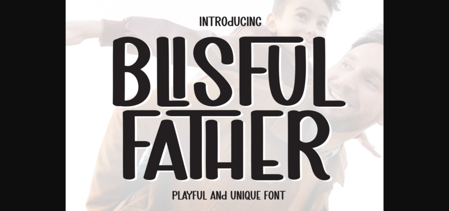 Blisful Father Font Poster 3
