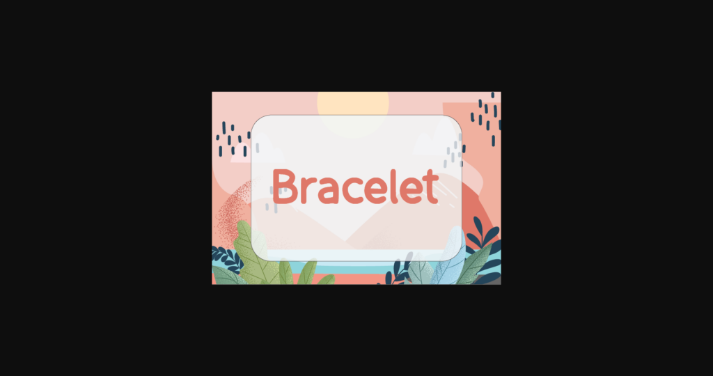 Bracelet Font Poster 3