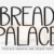 Bread Palace Font
