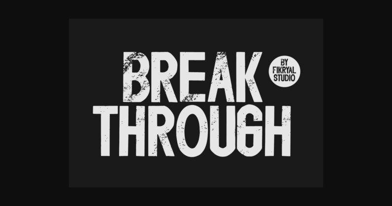 Breakthrough Font Poster 3