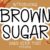 Brown Sugar Font