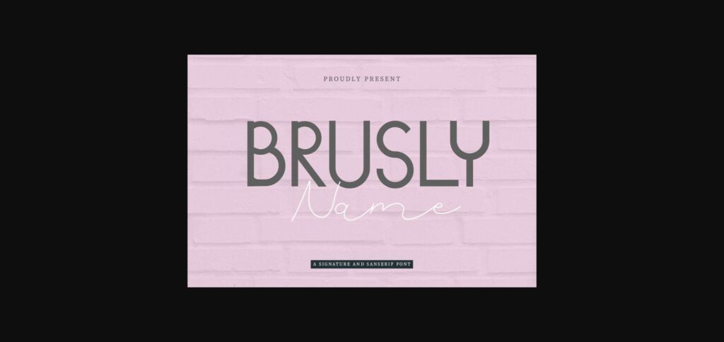 Brusly Name Font Poster 1