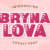 Bryna Lova Font