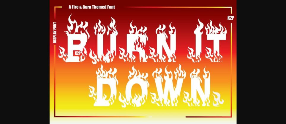 Burn It Down Font Poster 3