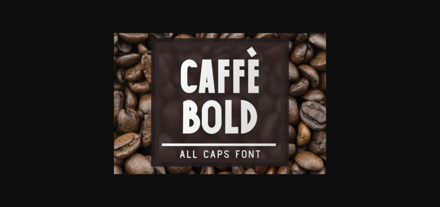 Caffe Bold Font Poster 3