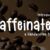 Caffeinated Font