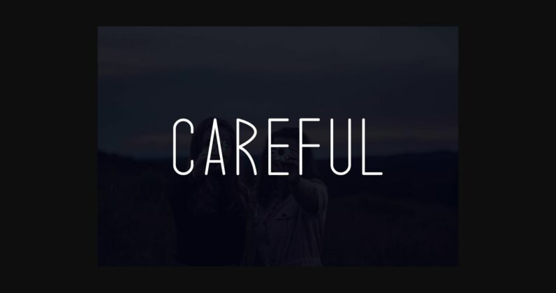 Careful Font Poster 3