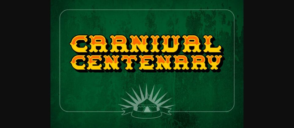 Carnival Centenary Font Poster 3