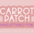 Carrot Patch Font