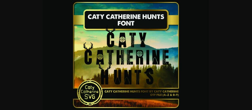 Caty Catherine Hunts Font Poster 3