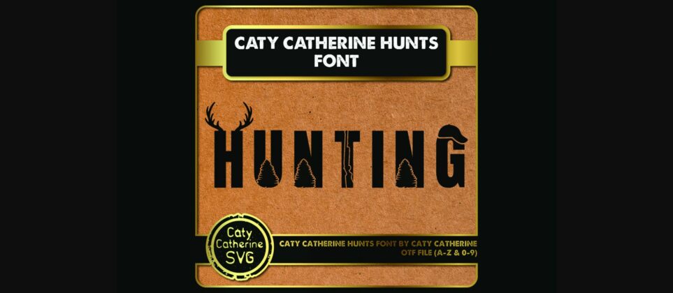 Caty Catherine Hunts Font Poster 5