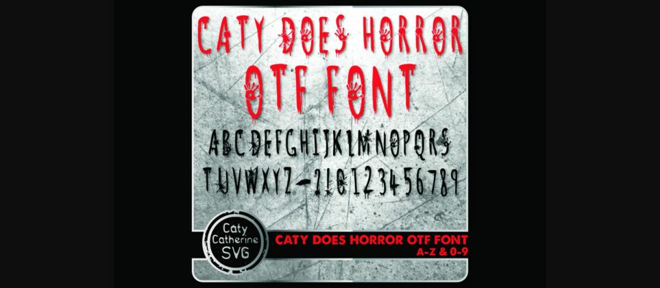 Caty Does Horror Font Poster 3