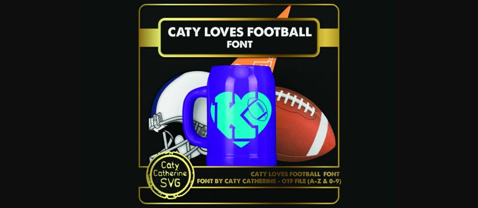 Caty Loves Football Font Poster 5