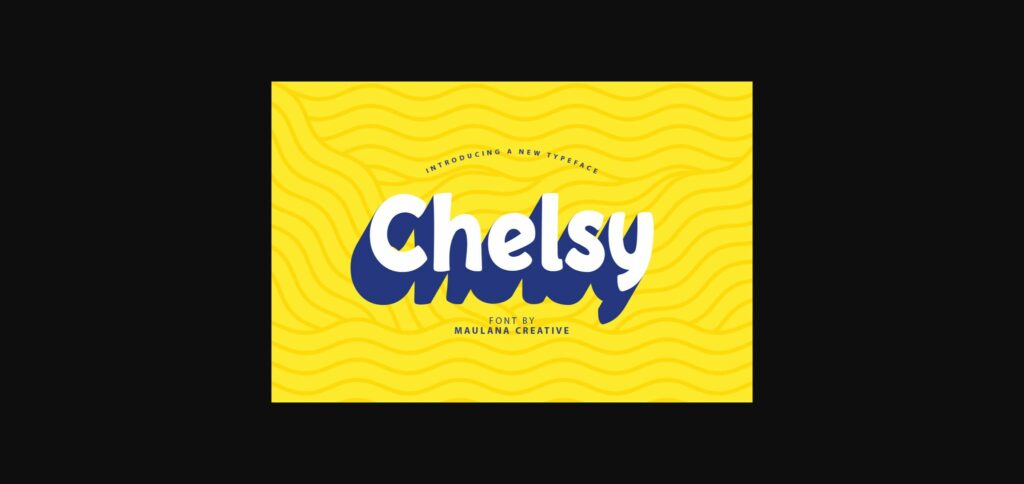 Chelsy Font Poster 3