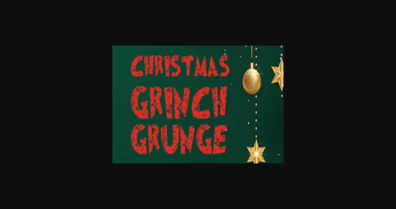 Christmas Grinch Grunge Font Poster 2